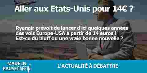 Bientôt, on pourra s'envoler en vacances aux etats-unis pour 14 euros