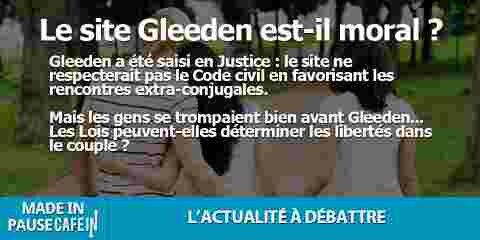 Gleeden : est-ce moral de gagner de l'argent avec l'adultère ?