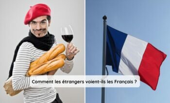 Comment Les Etrangers Voient Ils Les Français